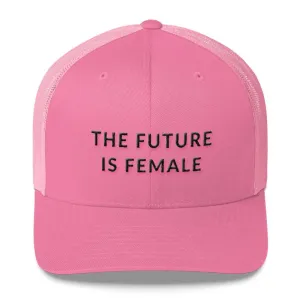 The Future Is Female - Feminist Trucker Hat, Feminist Cap